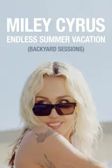 Miley Cyrus: Endless Summer Vacation